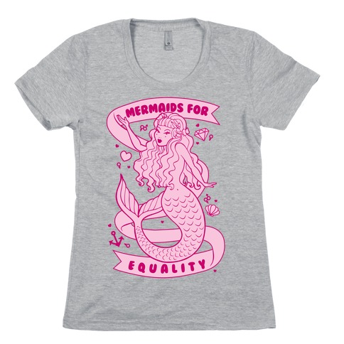 Mermaids For Equality Womens T-Shirt