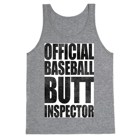 Official Baseball Butt Inspector Tank Top