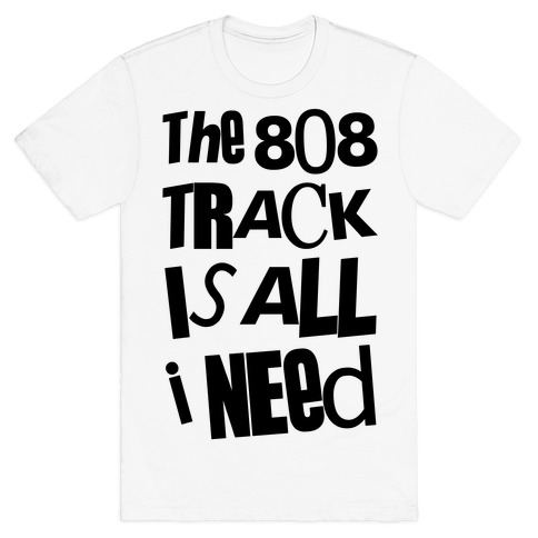 The 808 Track T-Shirt