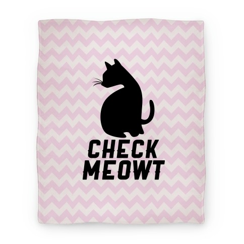 Check Meowt Blanket