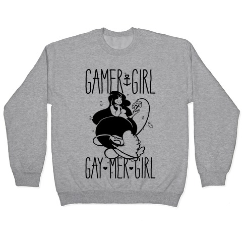Gamer Girl Gay Mer Girl Pullover