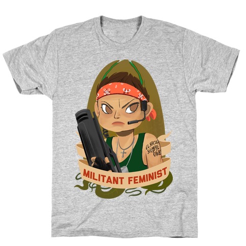 Militant Feminist T-Shirt
