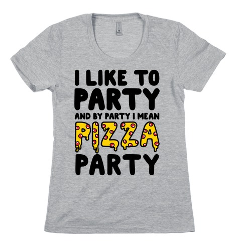 Pizza Party Womens T-Shirt