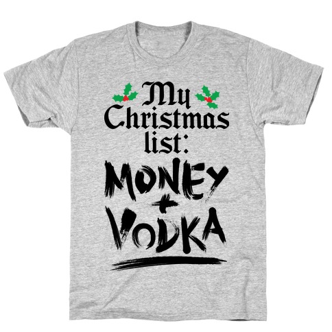 My Christmas List T-Shirt