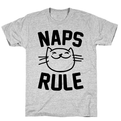 Naps Rule T-Shirt