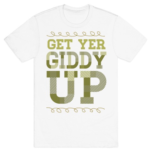 Get Yer Giddy Up (Tan) T-Shirt