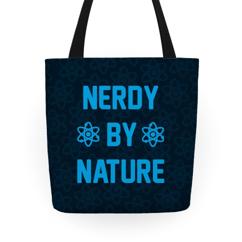 Nerdy By Nature Tote