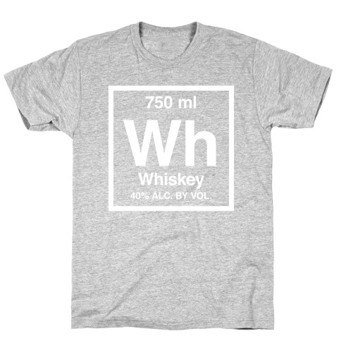 Whiskey Element (Periodic Alcohol) (White Ink) T-Shirt