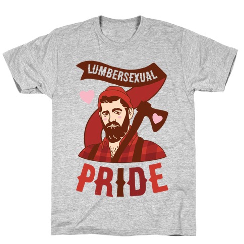 Lumbersexual Pride T-Shirt