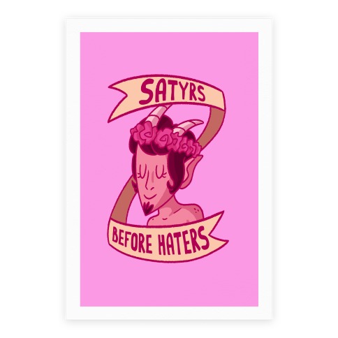 Satyrs Before Haters Poster