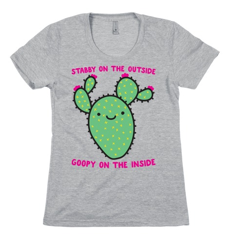 Stabby On The Outside, Goopy On The Inside Womens T-Shirt