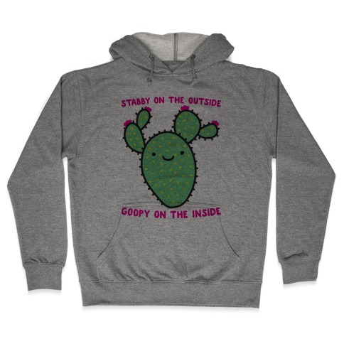 Stabby On The Outside, Goopy On The Inside Hooded Sweatshirt