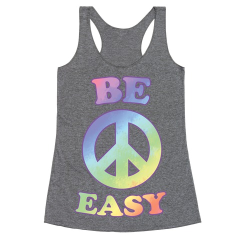 Be Easy (Peace Sign) Racerback Tank Top
