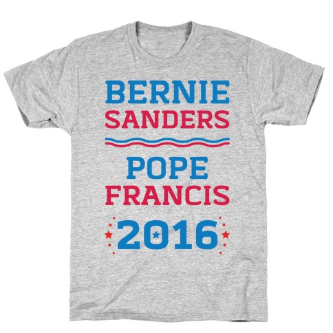 Bernie Sanders / Pope Francis 2016 T-Shirt