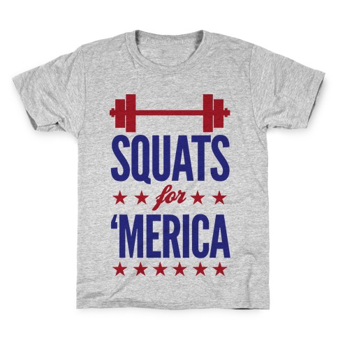 Squats For "Merica Kids T-Shirt