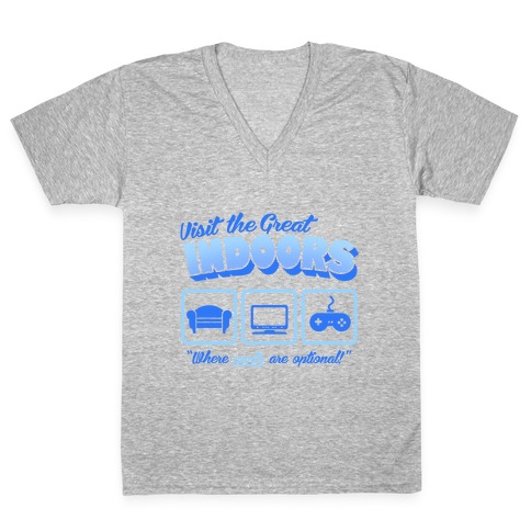 Visit The Great Indoors! V-Neck Tee Shirt