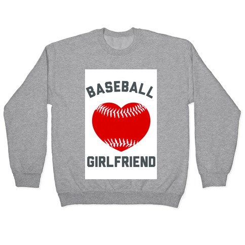 Baseball Girlfriend Pullover