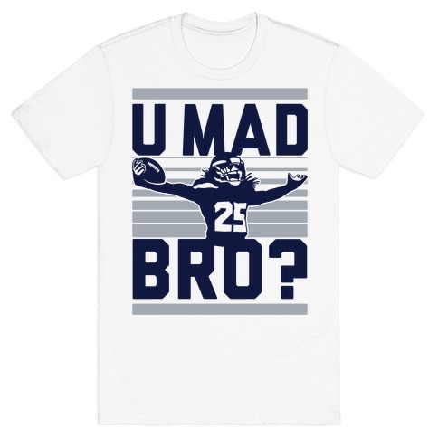 U Mad Bro? T-Shirt