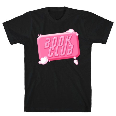 Book Club (Fight Club Parody) T-Shirt