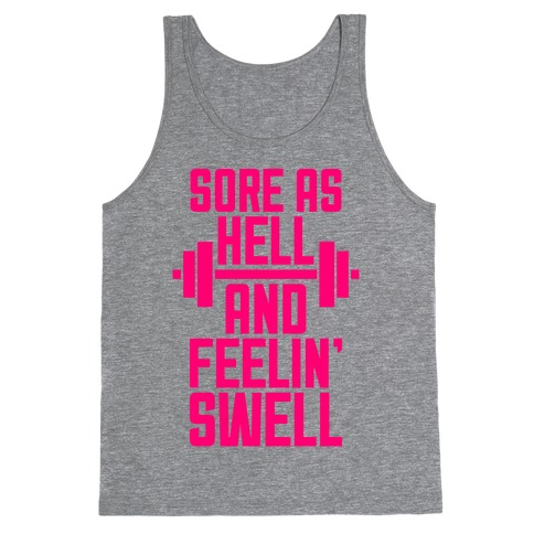 Sore As Hell Tank Top