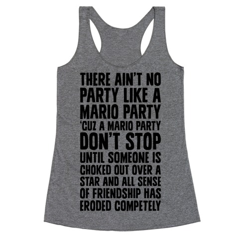 Ain't No Party Like A Mario Party Racerback Tank Top