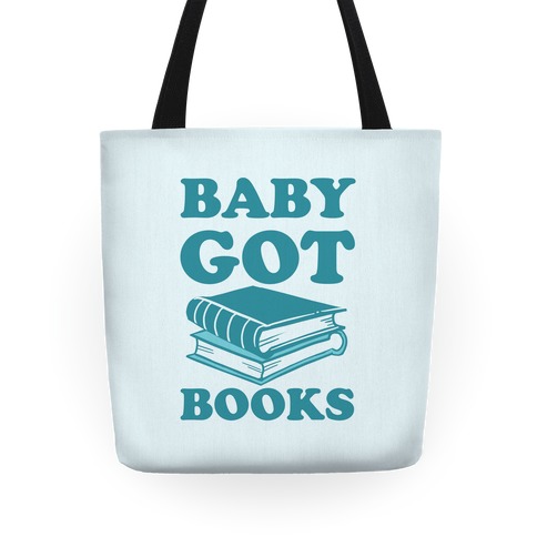 Baby Got Books Tote