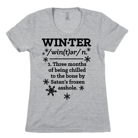 Winter Definition Womens T-Shirt