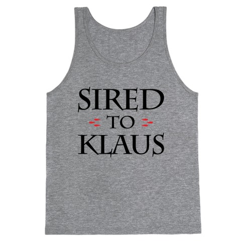 Sired To Klaus Tank Top