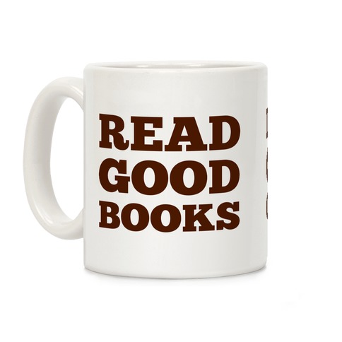 Good reading. Drink good Coffee and read good book.