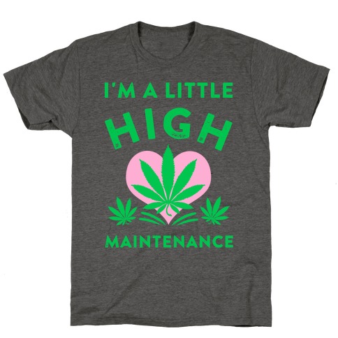 high maintenance t shirt