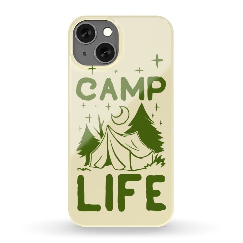 Camp Life Phone Case
