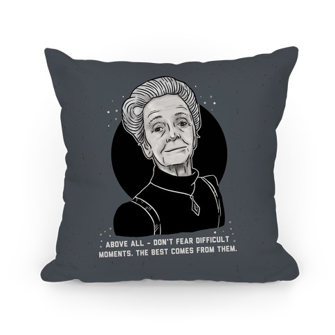 Do Not Fear Difficult Moments With Rita Levi-Montalcini Pillow