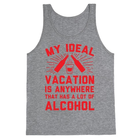My Ideal Vacation Tank Top