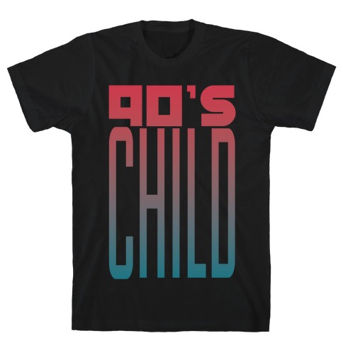 90's Child T-Shirt