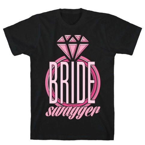 Bride Swagger T-Shirt