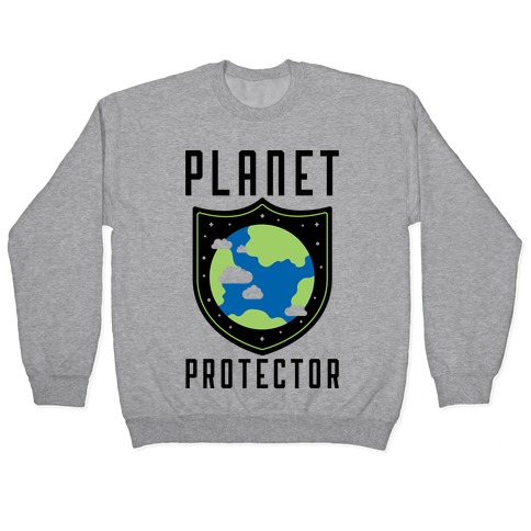Planet Protector Pullover