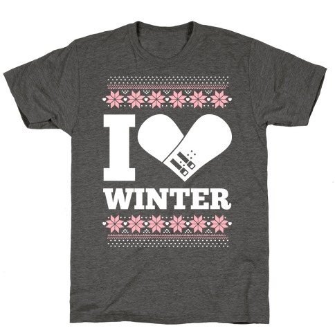 I Love Winter (Snowboard Heart) T-Shirt