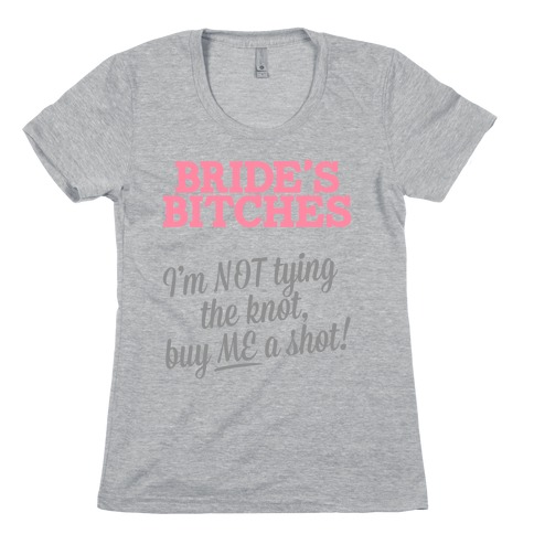 Bride's Bitch (Tank) Womens T-Shirt