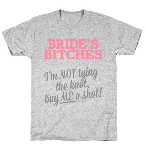 Bride's Bitch (Tank) T-Shirt