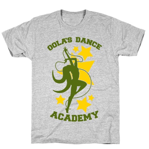 Oola's Dance Academy T-Shirt
