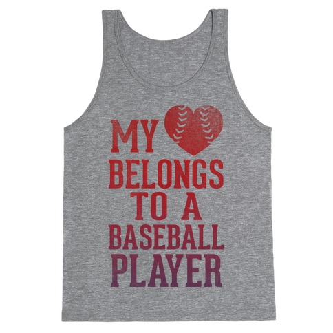 My Heart Belongs To A Baseball Player (Red Tank) Tank Top