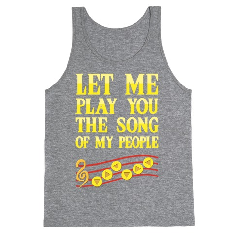 Let Me Play You The Song Of My People (Zelda) Tank Top