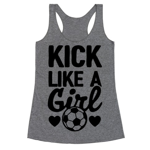 Kick Like A Girl Racerback Tank Top