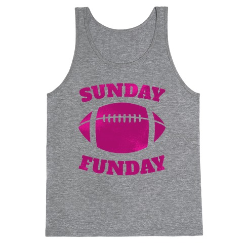 Sunday Funday (Pink) Tank Top
