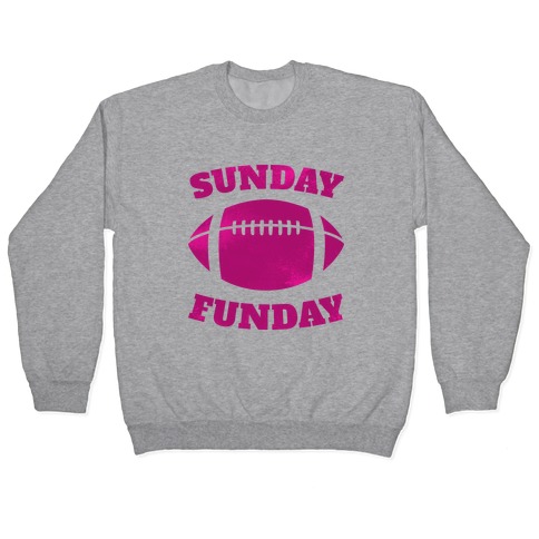 Sunday Funday (Pink) Pullover