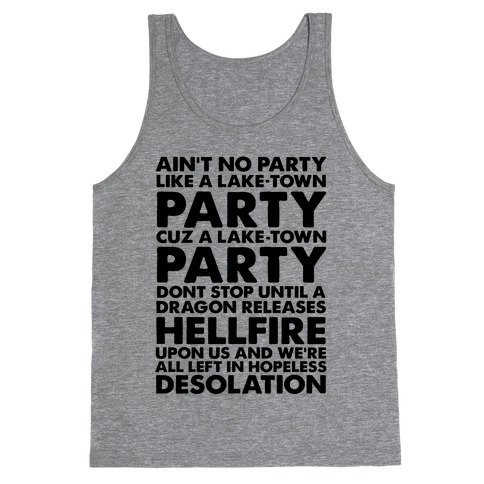 Aint No Party Like a Laketown Party Tank Top