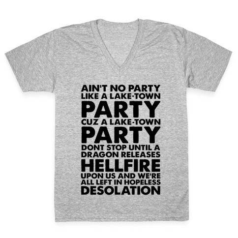 Aint No Party Like a Laketown Party V-Neck Tee Shirt