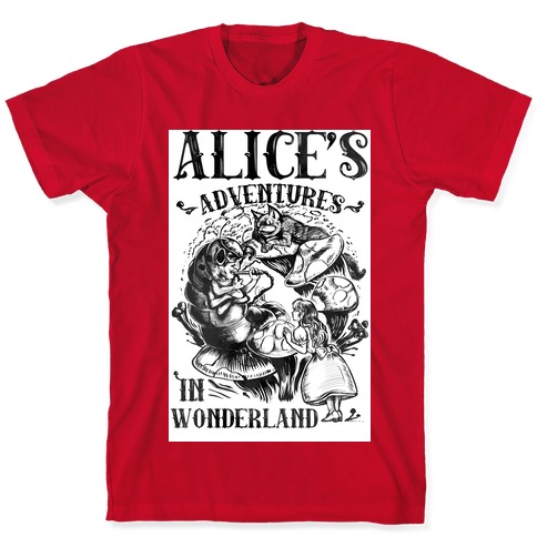 death rod Four Alice's Adventures in Wonderland T-Shirts | LookHUMAN