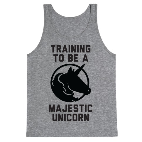 Training to Be A Majestic Unicorn Tank Top