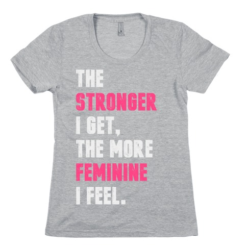 Strong Feminine Workout Womens T-Shirt